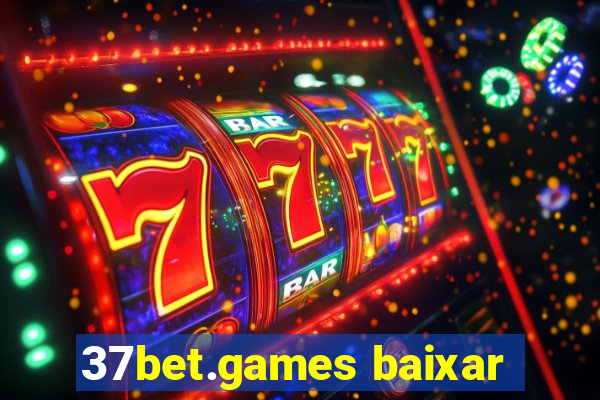 37bet.games baixar